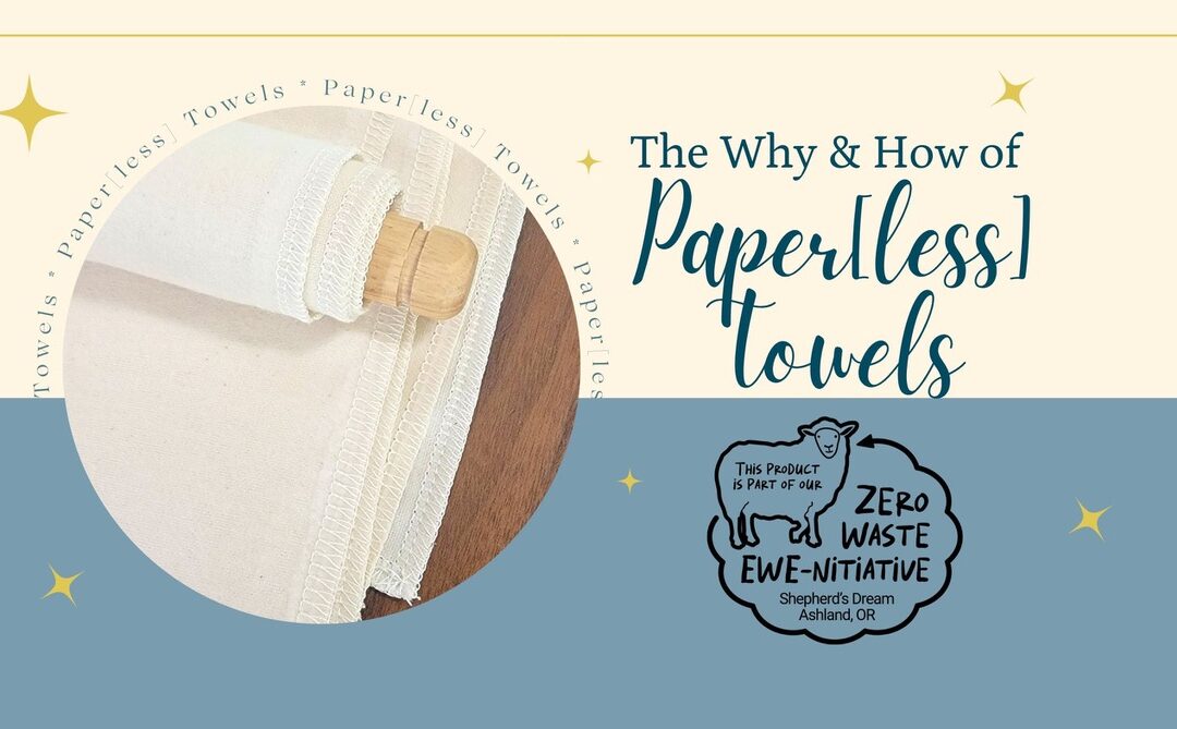 Reusable Paper Towels for the Zero Waste Mission
