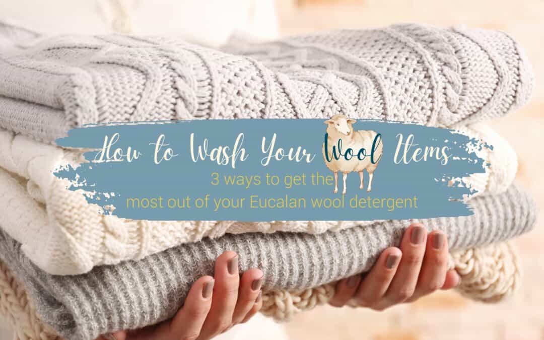 How to Wash Your Wool Items