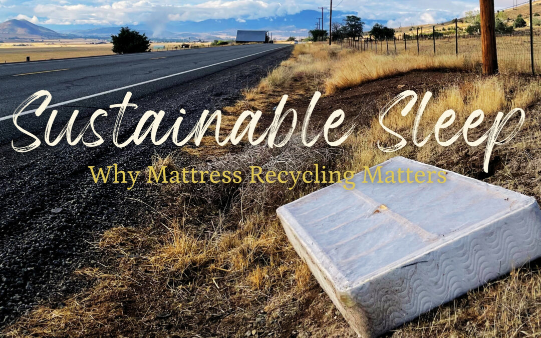 Sustainable Sleep: Why Mattress Recycling Matters
