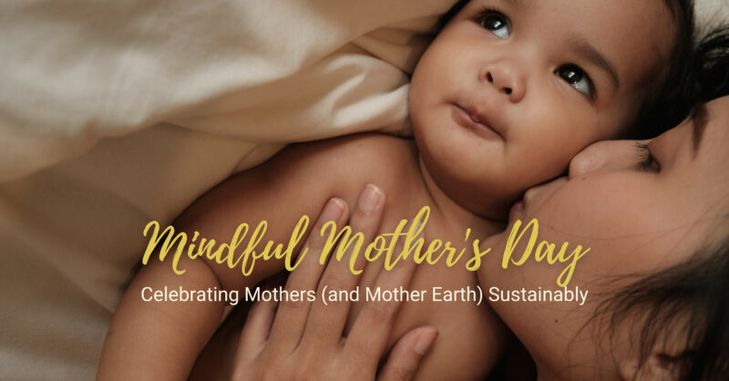 Mindful Mother’s Day 1