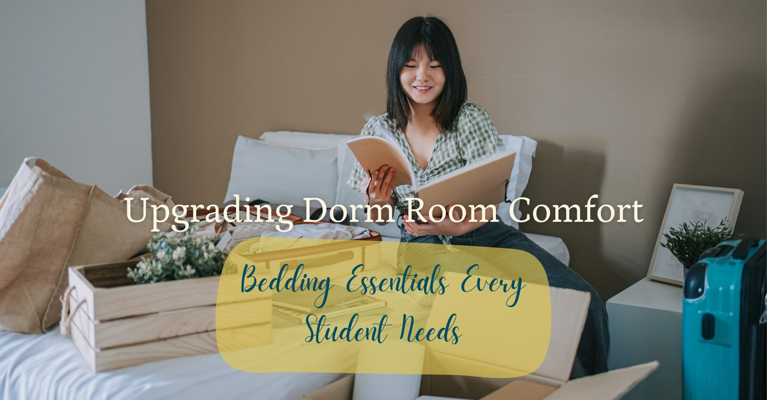 Upgrading Dorm Room Comfort: Bedding Essentials Every Student Needs 1