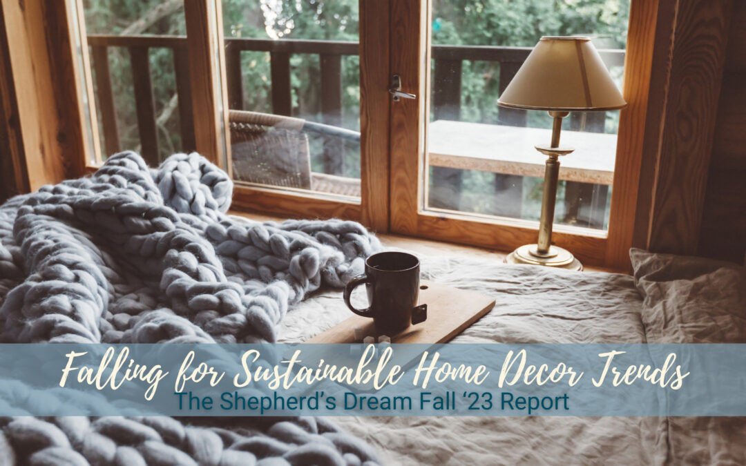Falling for Sustainable Home Decor Trends