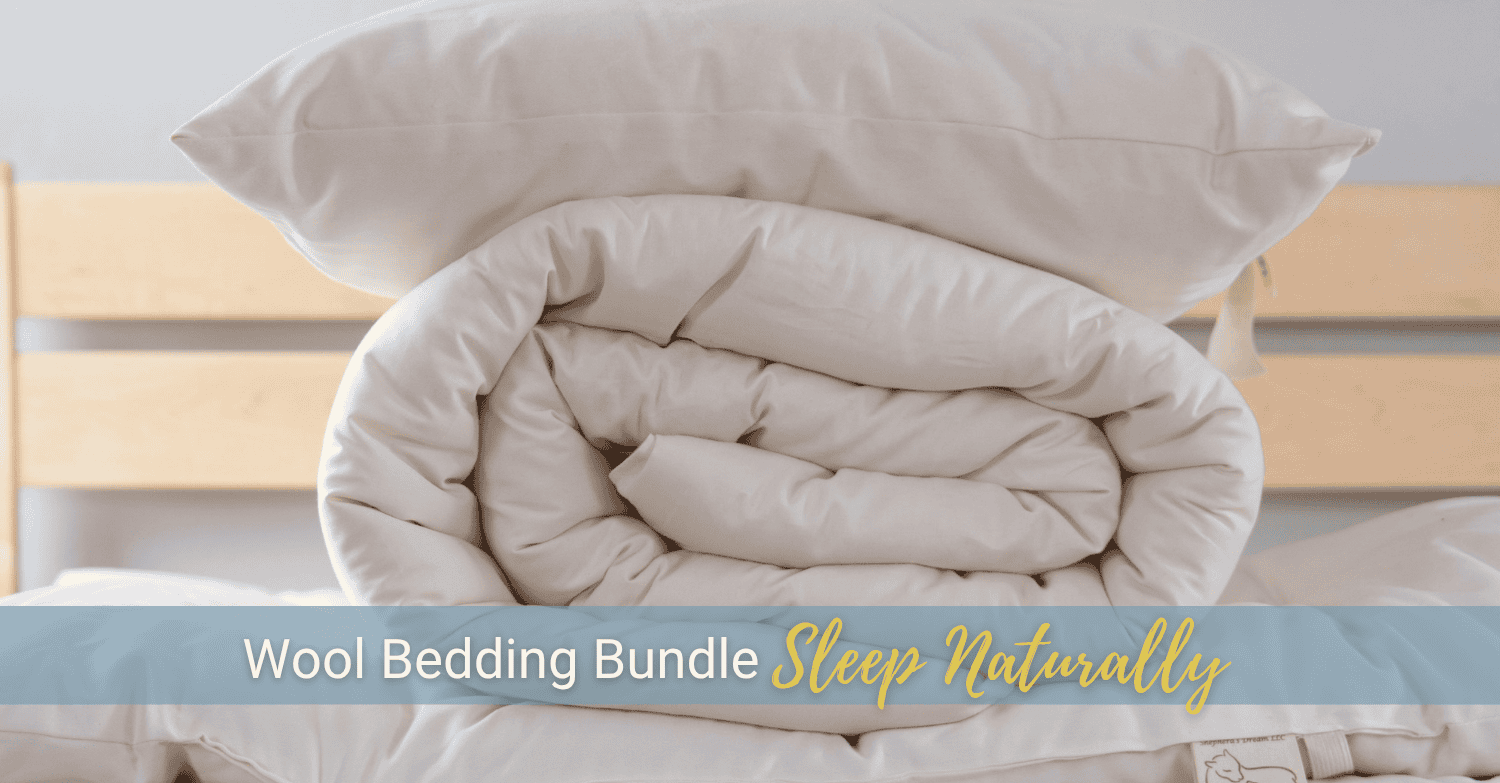 Wool Bedding Bundle. Surround yourself in wool, sleep naturally.