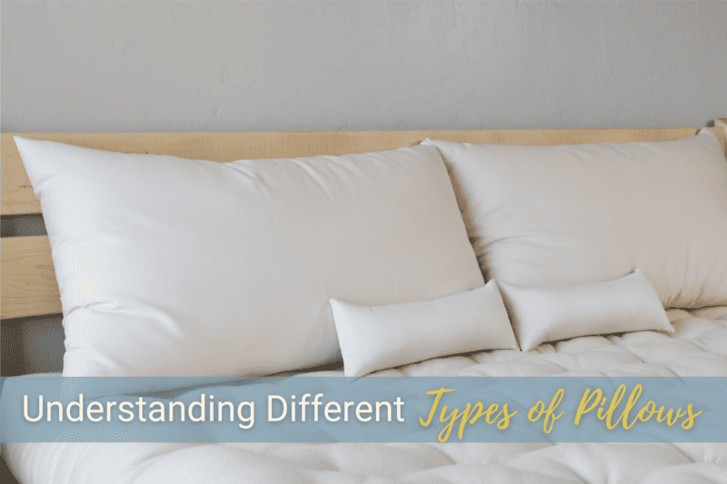 Understanding Different Pillow Types